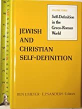 Jewish and Christian Self-Definition: Self-Definition in the Greco-Roman World Volume 3