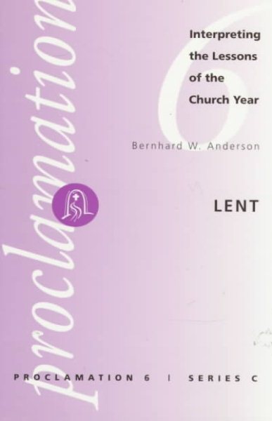 Lent (Proclamation , No 6, Series C) cover
