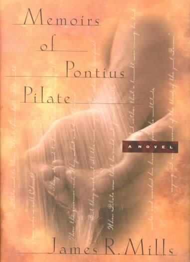 Memoirs of Pontius Pilate: A Novel cover
