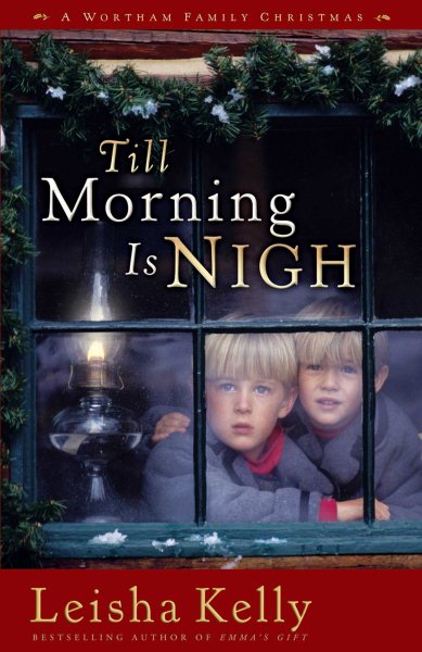 Till Morning Is Nigh (Country Road Chronicles #3) cover