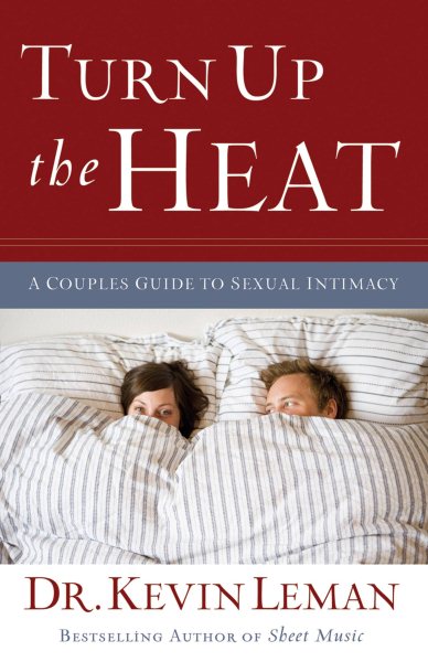 Turn Up the Heat: A Couples Guide to Sexual Intimacy cover