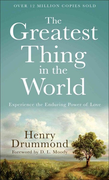 The Greatest Thing in the World: Experience the Enduring Power of Love cover