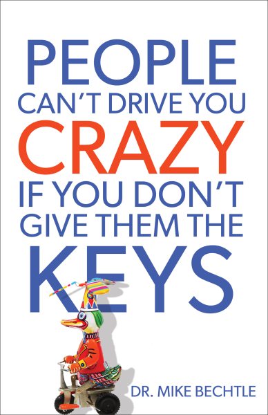 People Can't Drive You Crazy If You Don't Give Them the Keys cover