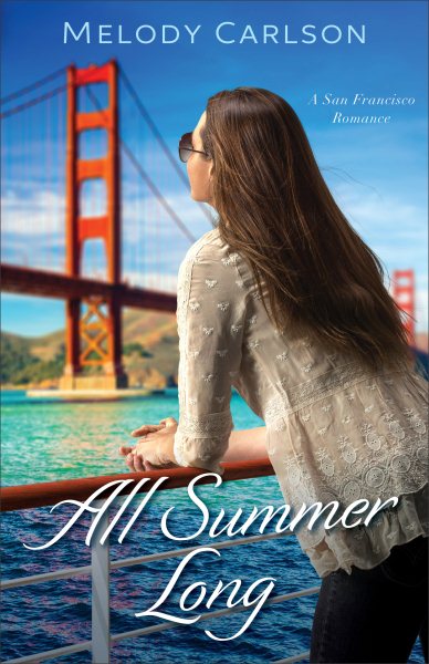 All Summer Long: A San Francisco Romance (Follow Your Heart) cover