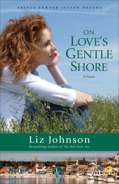 On Love's Gentle Shore: A Novel (Prince Edward Island Dreams) cover