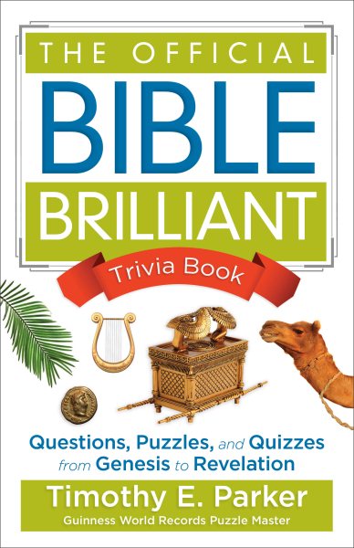 The Official Bible Brilliant Trivia Book: Questions, Puzzles, and Quizzes from Genesis to Revelation cover