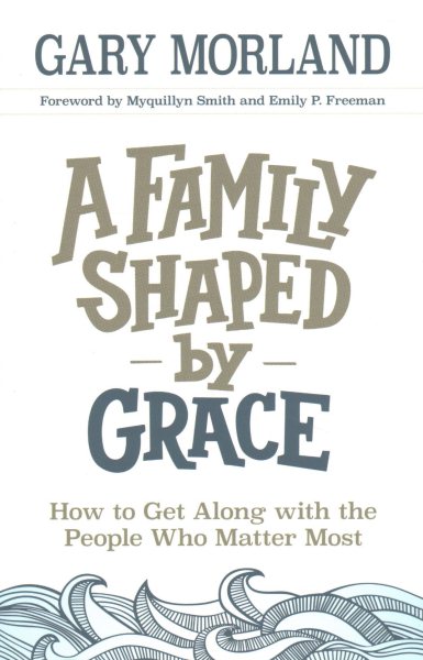 Family Shaped by Grace cover