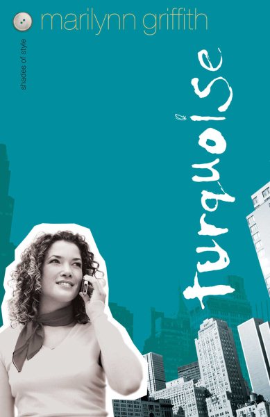 Turquoise (Shades of Style, Book 4)