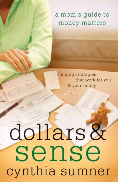 Dollars & Sense: A Mom’s Guide to Money Matters cover