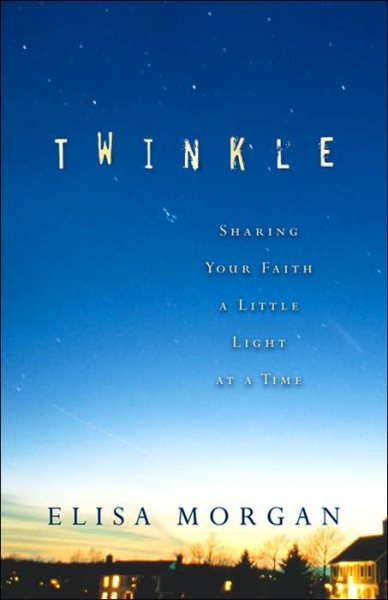 Twinkle: Sharing Your Faith One Light at a Time cover