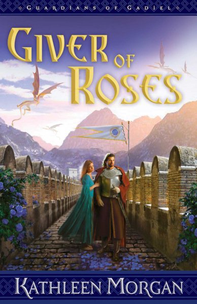Giver of Roses (Guardians of Gadiel, Book 1) cover
