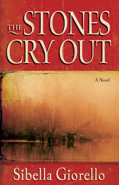 The Stones Cry Out: A Novel cover