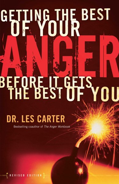 Getting the Best of Your Anger: Before It Gets the Best of You cover