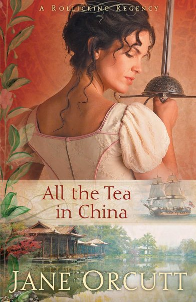 All the Tea in China (Rollicking Regency Series #1) cover