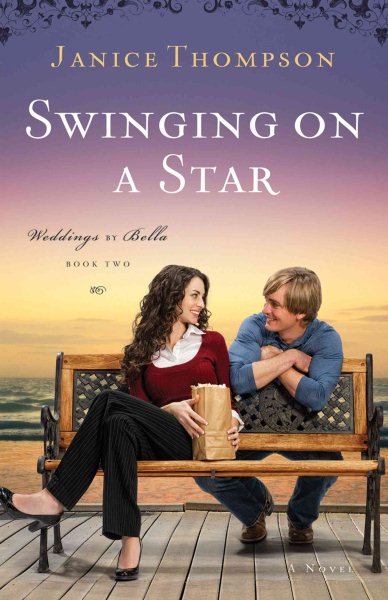 Swinging on a Star (Weddings by Bella, Book 2) cover