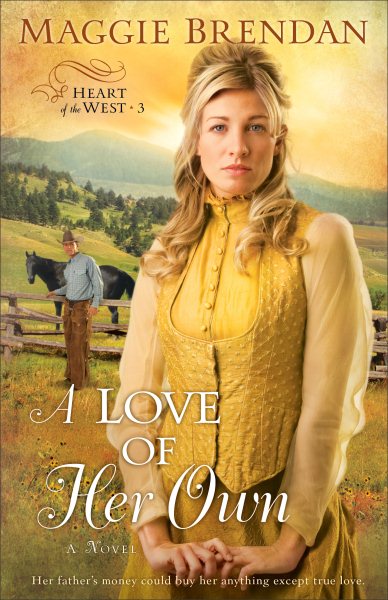 A Love of Her Own (Heart of the West -3) cover