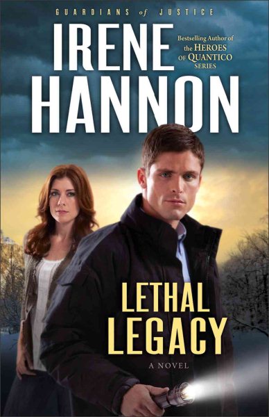 Lethal Legacy: A Novel (Guardians of Justice) cover