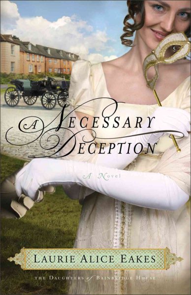 Necessary Deception: A Novel (The Daughters of Bainbridge House) cover