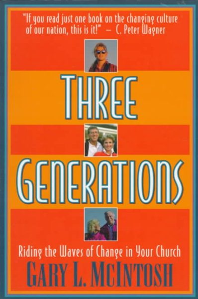 Three Generations: Riding the Waves of Change in Your Church