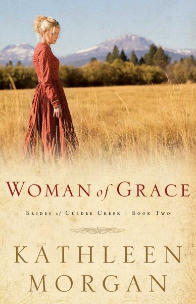 Woman of Grace (Brides of Culdee Creek, Book 2) cover