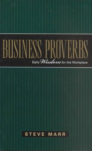 Business Proverbs: Daily Wisdom for the Workplace cover