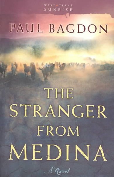 The Stranger from Medina: A Novel (West Texas Sunrise) cover
