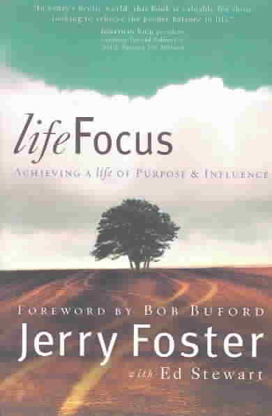 LifeFocus: Achieving a Life of Purpose and Influence cover