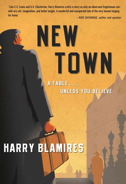 New Town: A Fable…Unless You Believe cover