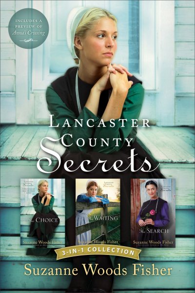 Lancaster County Secrets 3-In-1 Collection: The Choice; the Waiting; the Search
