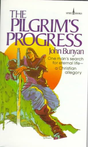 Pilgrim's Progress: One Man's Search for Eternal Life--A Christian Allegory cover