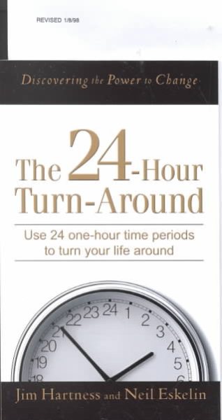 24-Hour Turnaround, The: Discovering the Power to Change cover