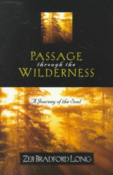 Passage Through the Wilderness: A Journey of the Soul cover