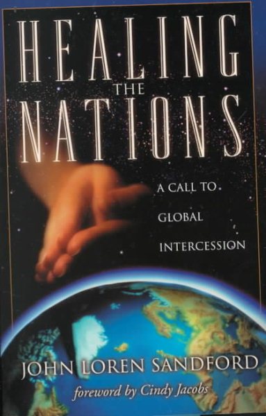 Healing the Nations: A Call to Global Intercession cover