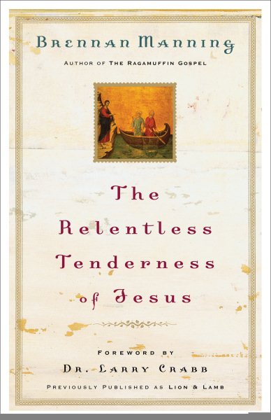 The Relentless Tenderness of Jesus cover