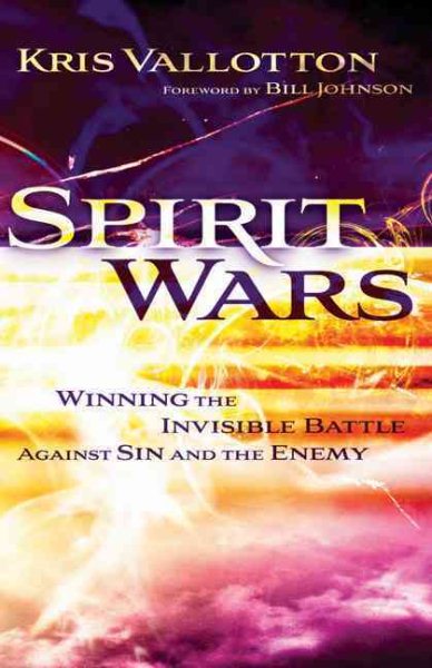 Spirit Wars: Winning the Invisible Battle Against Sin and the Enemy cover
