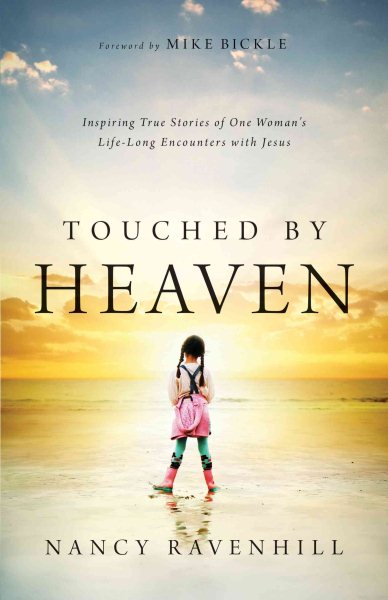 Touched by Heaven: Inspiring True Stories of One Woman's Lifelong Encounters with Jesus cover