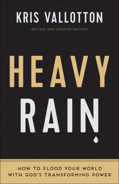 Heavy Rain: How to Flood Your World with God's Transforming Power cover