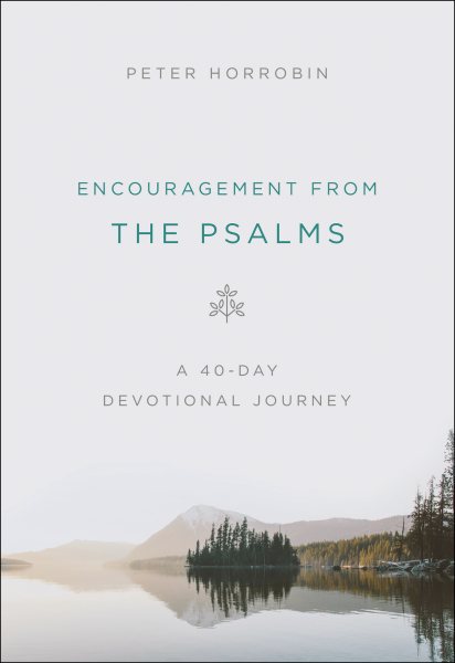 Encouragement from the Psalms: A 40-Day Devotional Journey cover