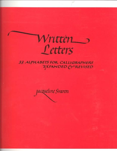 Written Letters: 33 Alphabets for Calligraphers cover