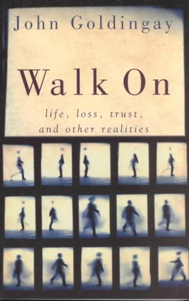 Walk on: Life, Loss, Trust, and Other Realities cover