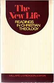 Readings in Christian Theology, Volume 3, The New Life cover