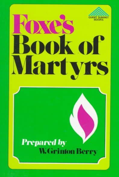 Foxe's Book of Martyrs (Giant Summit Books) cover