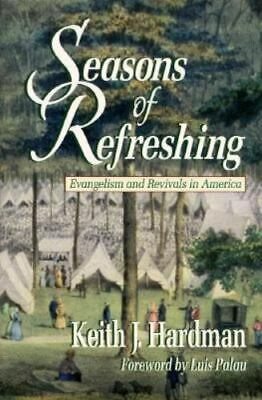 Seasons of Refreshing: Evangelism and Revivals in America cover