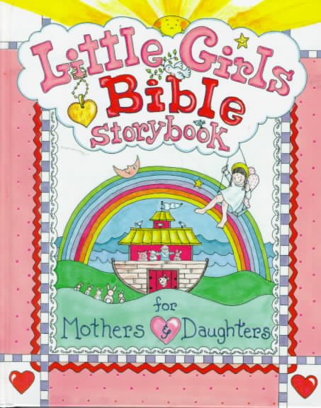 Little Girls Bible Storybook for Mothers and Daughters cover