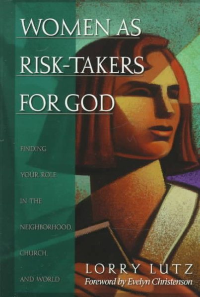 Women As Risk-Takers for God
