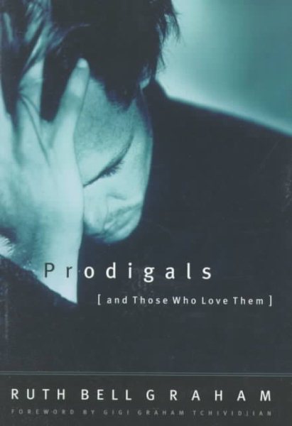 Prodigals and Those Who Love Them cover