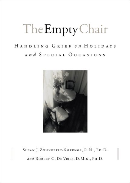 The Empty Chair: Handling Grief on Holidays and Special Occasions cover