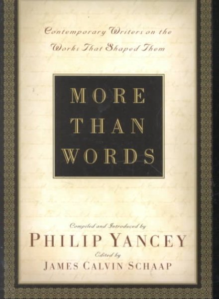 More Than Words: Contemporary Writers on the Works That Shaped Them cover