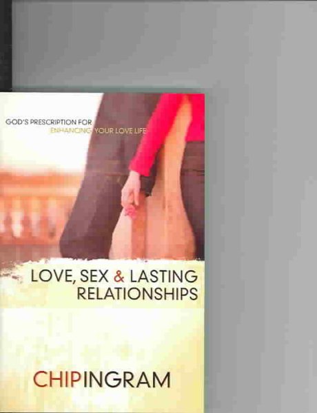 Love, Sex, and Lasting Relationships cover