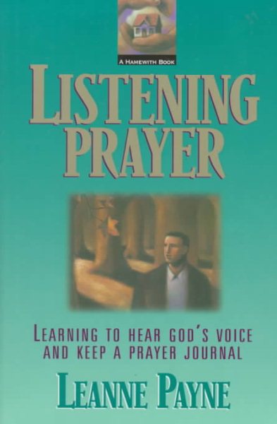 Listening Prayer: Learning to Hear God's Voice and Keep a Prayer Journal cover